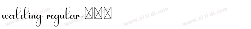 wedding regular字体转换